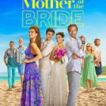 Mother of the Bride Movie - 2024